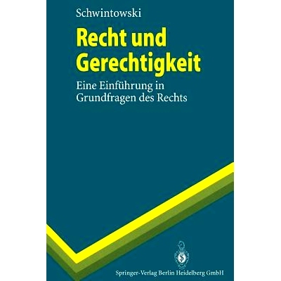 预订 Recht Und Gerechtigkeit: Eine Einfuhrung in Grundfragen Des Rechts: 9783540604266