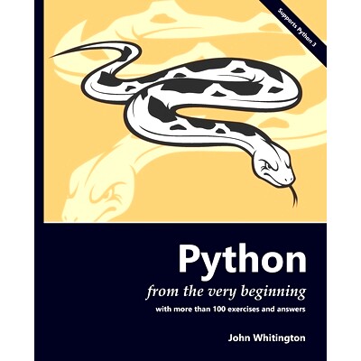 预订 Python from the Very Beginning: With 100 exercises and answers: 9780957671157