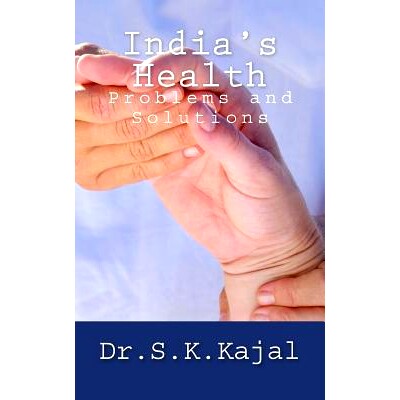 预订 India’s Health: Problems and Solutions: 9781530344345