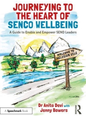 【预订】Journeying to the Heart of Senco Wellbeing: A Guide to Enable and Em 9781032123097