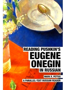 预订 Reading Pushkin’s Eugene Onegin in Russian: A Parallel-Text Russian Reader: 9798355376543