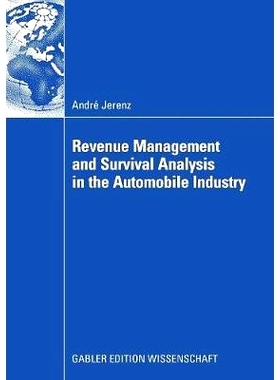 预订 Revenue Management and Survival Analysis in the Automobile Industry: 9783834910370