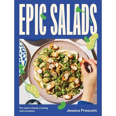 预订 Epic Salads: For Every Mood, Craving and Occasion 史诗沙拉: 9781743799758