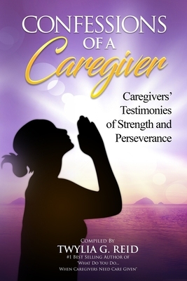【预订】Confessions of a Caregiver: Caregivers’ Testimonies of Strength and Perseverance