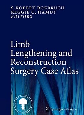 【预订】Limb Lengthening and Reconstruction Surgery Case Atlas