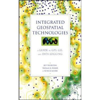 【预订】Integrated Geospatial Technologies