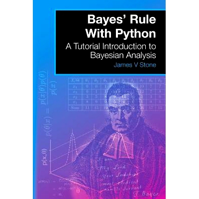预订 Bayes’ Rule With Python: A Tutorial Introduction to Bayesian Analysis: 9780993367939