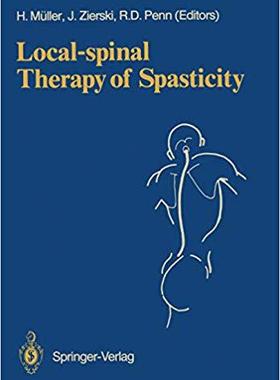 【预订】Local-spinal Therapy of Spasticity