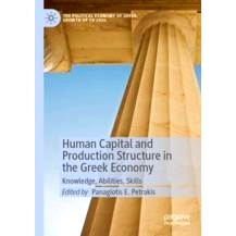 预订 Human Capital and Production Structure in the Greek Economy: Knowledge, Abilities, Skills 希腊经济的人力资本与生产