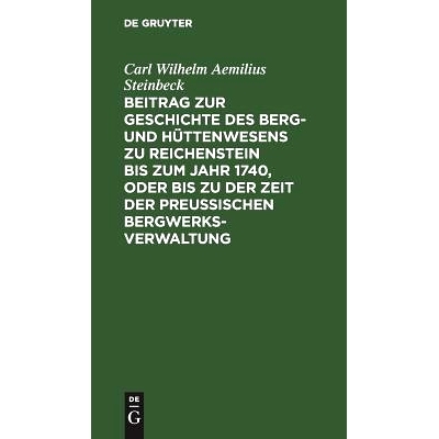 预订 Beitrag zur Geschichte des Berg- und Hüttenwesens zu Reichenstein bis zum Jahr 1740, oder bis zu der Zeit der Preu