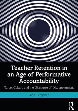 [预订]Teacher Retention in an Age of Performative Accountability 9780367361396