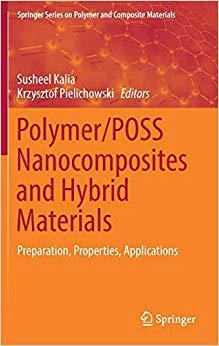 【预订】Polymer/POSS Nanocomposites and Hybrid Materials