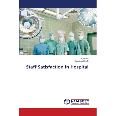 预订 Staff Satisfaction in Hospital: 9783659490170