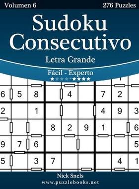[预订]Sudoku Consecutivo Impresiones Con Letra Grande - de Facil a Experto - Volumen 6 - 276 Puzzles 9781514188118