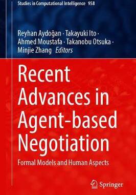 【预订】Recent Advances in Agent-based Negotiation