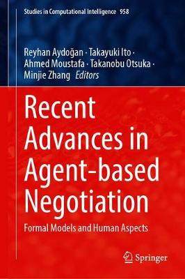 【预订】Recent Advances in Agent-based Negotiation