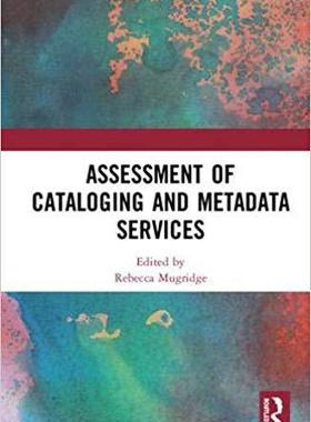 【预售】Assessment of Cataloging and Metadata Services