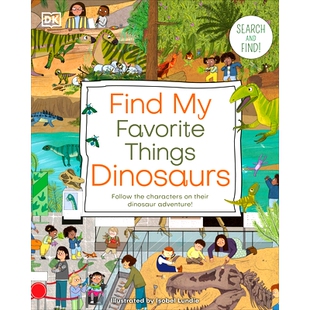 预订 Find My Favorite Things Dinosaurs: Search and Find! Follow the Characters on Their Dinosaur Adventure!: 97807440904