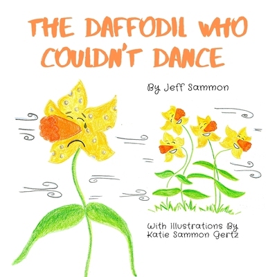 预订 The Daffodil Who Couldn’t Dance: 9798985629002