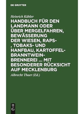 预订 Handbuch für den Landmann oder über Mergelfahren, Bewässerung der Wiesen, Raps-, Tobaks- und Hanfbau, Kartoffel-