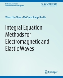 Methods for Electromagnetic 预订 Elastic Equation and Waves Integral