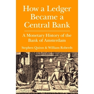 Amsterdam Central Became 预订 the 账本如何成为 Ledger History Monetary 银行：阿姆斯特丹银行 Bank How