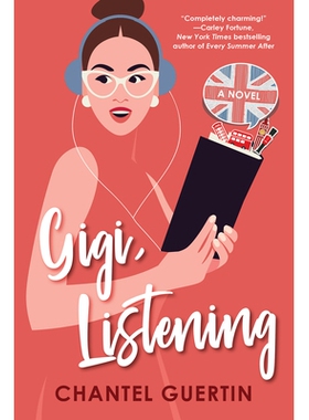 预订 Gigi, Listening: A Witty and Heartfelt Love Story: 9781496735379