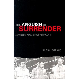 预订 The Anguish of Surrender: Japanese POWs of World War II: 9780295985084