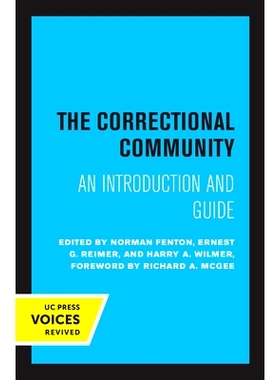 预订 The Correctional Community: An Introduction and Guide 惩教社区：介绍和指南: 9780520331143