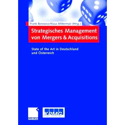 预订 Strategisches Management von Mergers & Acquisitions: State of the Art in Deutschland und Österreich: 9783834901279