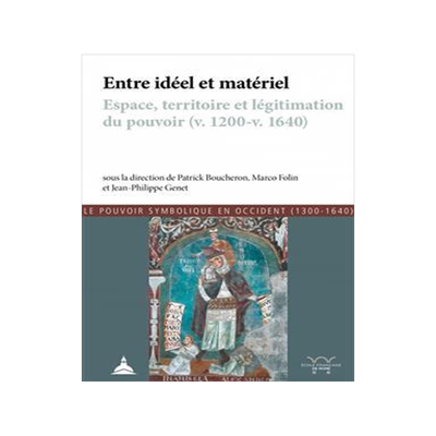 [预订]Entre idéel et matériel : espace, territoire et légitimation du pouvoir, v. 1200-v. 1600 9791035100452