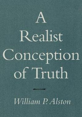 预订 A Realist Conception of Truth