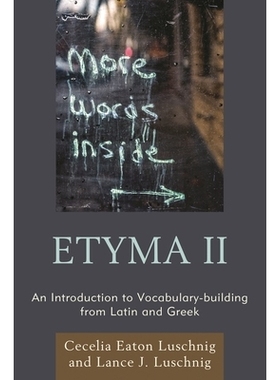 预订 ETYMA Two: An Introduction to Vocabulary Building from Latin and Greek 双词根：拉丁语和希腊语词汇建构介绍: 97807618