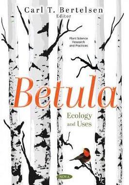 [预订]Betula: Ecology and Uses 9781536178029