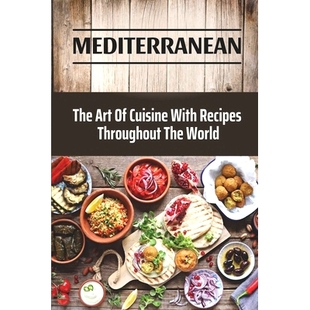 World 97984610688 Art With Recipes Cuisine The Traditional 预订 Throughout Mediterranean