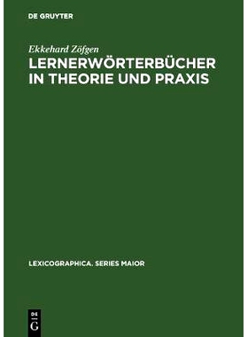 预订 Lernerwörterbücher in Theorie und Praxis: Ein Beitrag zur Metalexikographie mit besonderer Berücksichtigung des