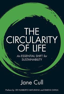 [预订]The Circularity of Life: An Essential Shift for Sustainability 9780646549606