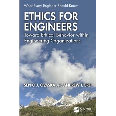 Toward Ethical Behavior within Engineeri