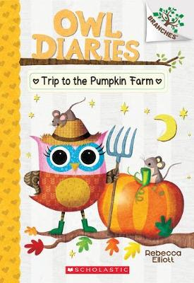 【预订】Trip to the Pumpkin Farm: A Branches Book (Owl Diaries #11), 11: A Branches Book