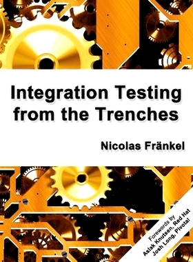 预订 Integration Testing from the Trenches: 9782955021439