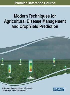 【预订】Modern Techniques for Agricultural Disease Management and Crop Yield Prediction