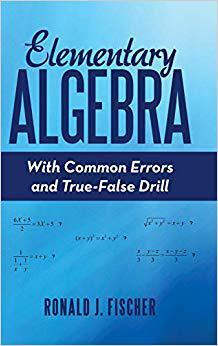【预售】Elementary Algebra: With Common Errors and True-False Drill