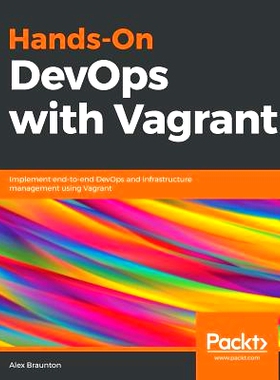 预订 Hands-On DevOps with Vagrant 和流浪汉一起动手: 9781789138054