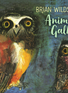 【预订】Brian Wildsmith’s Animal Gallery