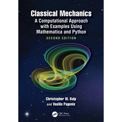 预订 Classical Mechanics A Computational Approach with Examples Using Mathematica and Python 经典力学：基于 Mathematica