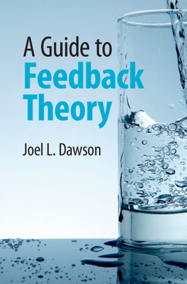 【预订】A Guide to Feedback Theory