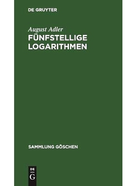 预订 Fünfstellige Logarithmen: Mit mehreren graphischen Rechentafeln und häufig vorkommenden Zahlenwerten: 97831110028