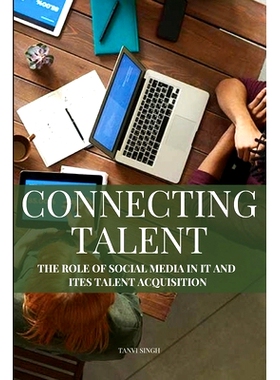 预订 The Role of Social Media in IT and ITES Talent Acquisition: 9787096633992