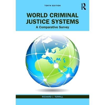 预订 World Criminal Justice Systems: A Comparative Survey 世界刑事司法系统：比较调查 第10版: 9781032308760