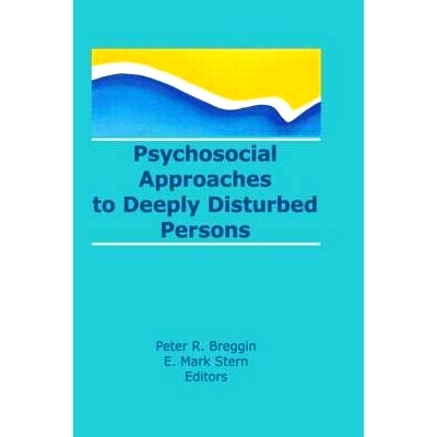 预订 Psychosocial Approaches to Deeply Disturbed Persons: 9781560248415
